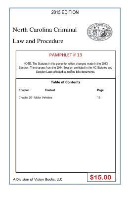 Read online North Carolina Criminal Law and Procedure-Pamphlet # 13 - Tony Rivers Sr file in ePub