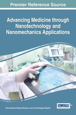 Download Advancing Medicine Through Nanotechnology and Nanomechanics Applications - Keka Talukdar file in ePub