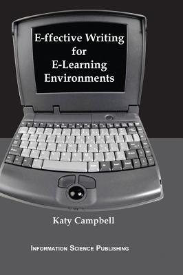Read online E-Ffective Writing for E-Learning Environments - Katy Campbell file in ePub