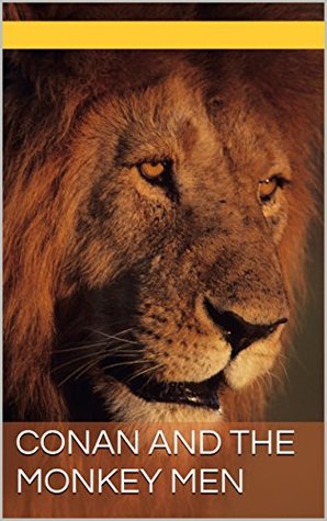 Read online Conan and the Monkey Men (Conan Returns Book 4) - Jess Thornton | ePub