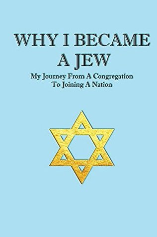 Read online Why I Became a Jew: My Journey From a Congregation to Joining a Nation - Jason Hotchkiss file in PDF