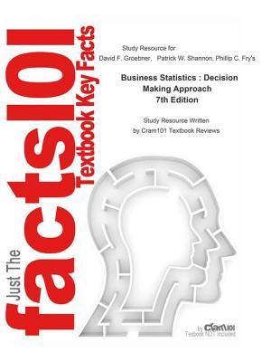 Read Business Statistics, Decision Making Approach - Cram101 Textbook Reviews file in PDF