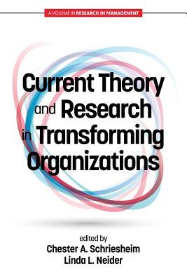Read Current Theory and Research in Transforming Organizations - Linda L. Neider file in PDF