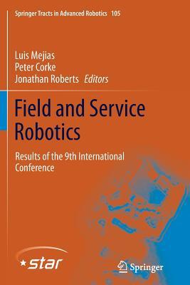 Read online Field and Service Robotics: Results of the 9th International Conference - Luis Mejias | ePub