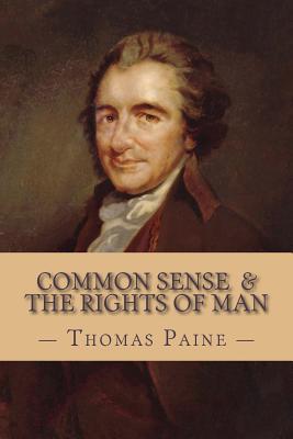 Download Common Sense and the Rights of Man (Complete and Unabridged) - Thomas Paine file in PDF