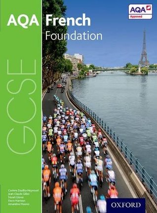 Read online AQA GCSE French: Foundation Student Bookfoundation - Steve Harrison | ePub