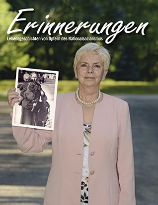 Download Erinnerungen. Lebensgeschichten von Opfern des Nationalsozialismus, Band 2 - Lives Remembered. Life Stories of Victims of National Socialism, Volume 2 - Dr. Renate S. Meissner im Auftrag des Nationalfonds der Republik Österreich für Opfer des Nationalso | ePub