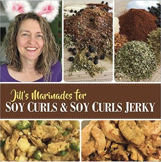Download Jill's Marinades for Soy Curls & Soy Curls Jerky - Jill McKeever file in PDF