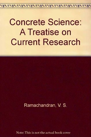 Read Concrete Science: A Treatise on Current Research - V.S. Ramachandran file in ePub