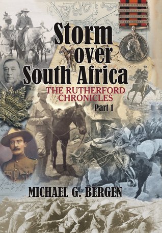 Read Storm Over South Africa: The Rutherford Chronicles Part 1 - Michael G. Bergen | ePub