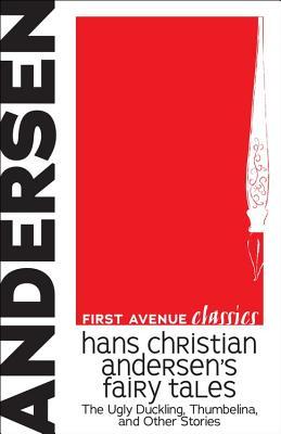 Read online Hans Christian Andersen's Fairy Tales: The Ugly Duckling, Thumbelina, and Other Stories. - Hans Christian Andersen | ePub