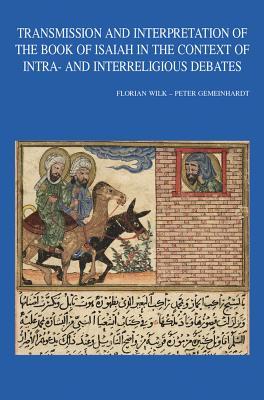 Download Transmission and Interpretation of the Book of Isaiah in the Context of Intra- And Interreligious Debates - P Gemeinhardt file in ePub