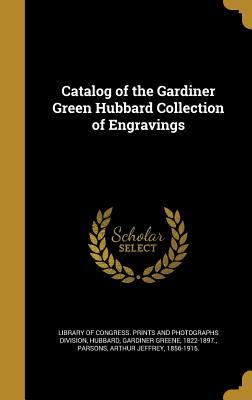 Download Catalog of the Gardiner Green Hubbard Collection of Engravings - Library of Congress file in ePub