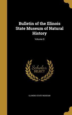 Download Bulletin of the Illinois State Museum of Natural History; Volume 8 - Illinois State Museum | PDF