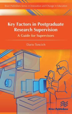 Read Key Factors in Postgraduate Research Supervision: A Guide for Supervisors - Dario Toncich file in PDF