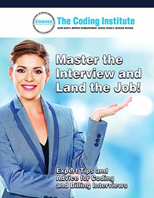Read Interview Question and Answers - Interview Questions for Managers, Nurses and Coders   Master the Interview Book - The Coding Institute | ePub