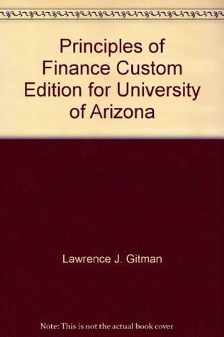 Download Principles of Finance Custom Edition for University of Arizona - Lawrence J. Gitman | ePub