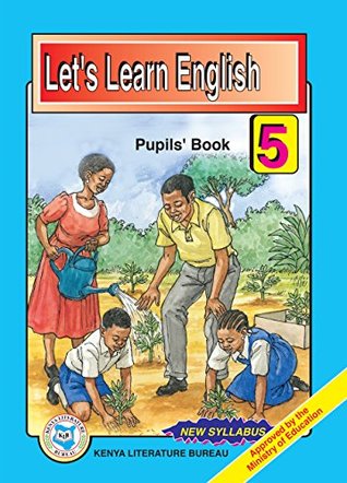 Read Let's Learn English: Pupils' Book 5 (Third Edition) - Charles M. Gecaga file in PDF