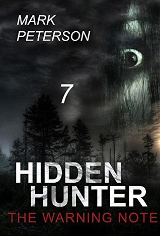 Read online Mystery : Hidden - The Warning Note: (Hidden hunter, Mystery, Suspense, Thriller, Suspense Crime Thriller) (ADDITIONAL BOOK INCLUDED ) (Suspense Thriller Mystery Collection 7) - Mark Peterson | PDF