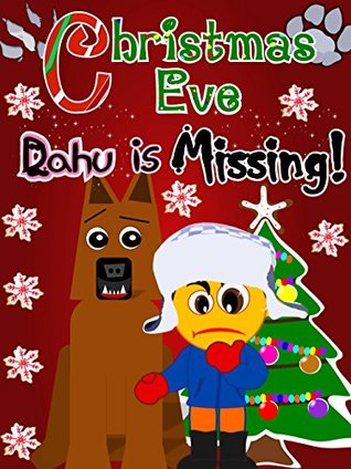 Read Christmas Eve, Dahu is Missing (4 STORIES IN 1!) - Christmas Books for Children: Adventure & Education for Children, Books for Kids, Beginner Reader, Picture  Kids ABC: Davy Rainbow Holiday Adventures) - Panda Parents file in PDF
