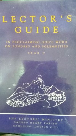 Read online Lector's Guide in Proclaiming God's Word on Sundays and Solemities - Year B - SHP Lectors' Ministry, Sacred Heart Parish, Kamuning, Quezon City | ePub
