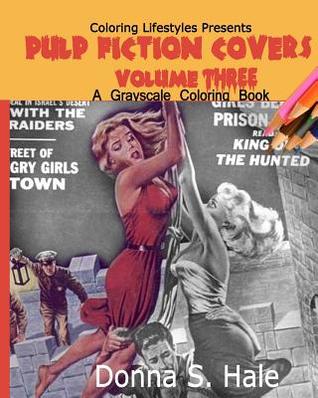 Read Pulp Fiction Covers Grayscale: Damsels in Distress - Donna S. Hale file in PDF