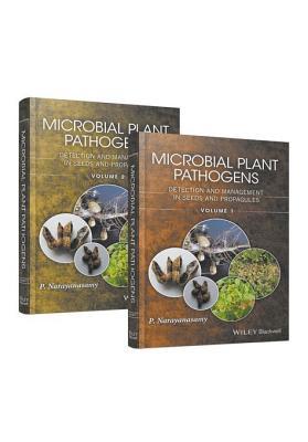Download Microbial Plant Pathogens: Detection and Management in Seeds and Propagules - P. Narayanasamy file in PDF