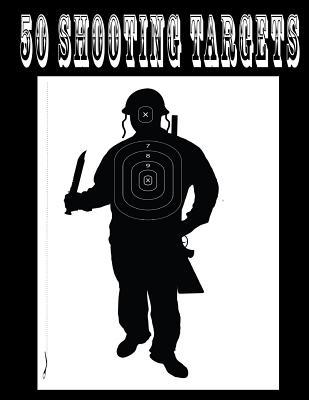 Read 50 Shooting Targets 8.5 X 11 - Silhouette, Target or Bullseye: Great for All Firearms, Rifles, Pistols, Airsoft, BB & Pellet Guns - Shooting Targets file in ePub