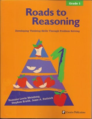 Read Roads to Reasoning Grade 1 Developing Thinking Skills Through Problem Solving - Stephen Krulik, Jesse A. Rudnick Suzanne L. Weinberg file in ePub