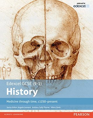 Read online Edexcel GCSE (9-1) History Medicine through time, c1250-present Student Book (EDEXCEL GCSE HISTORY (9-1)) - Hilary Stark | ePub