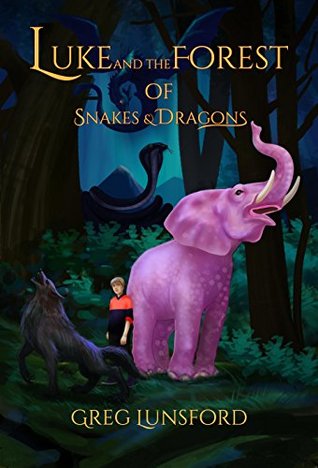 Download Luke and the Forest of Snakes & Dragons (Luke and the Adventures Series Book 1) - Greg Lunsford file in ePub