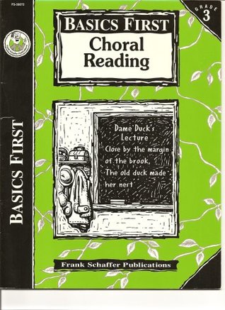 Read online Basics First Choral Reading Grade 3 (Grade 3) - Frank Schaffer Publications | PDF