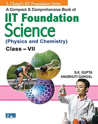 Read A Compact And Com. Book Of IIT Foudation Science Phy.&Che.) VII - S.K. Gupta | ePub