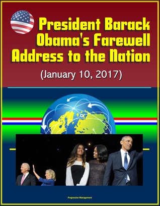 Read online President Barack Obama’s Farewell Address to the Nation (January 10, 2017) - Progressive Management file in PDF