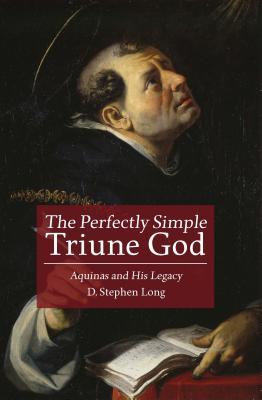 Download The Perfectly Simple Triune God: Aquinas and His Legacy - D Stephen Long file in ePub