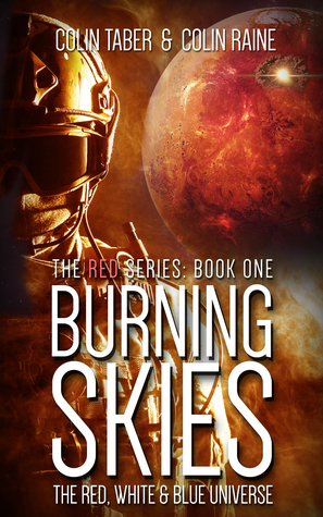 Read online Burning Skies: The Red, White And Blue Universe - Colin Taber file in PDF