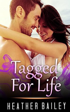 Read online MILITARY ROMANCE: Tagged For Life (An Alpha Male Bady Boy Navy SEAL Contemporary Mystery Romance Collection) (Romance Collection Mix: Multiple Genres Book 3) - Heather Bailey file in ePub
