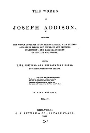Read online The Works of Joseph Addison, Including the Whole Contents of Bp. Hurd's Edition, With Letters - Vol. IV - Joseph Addison | PDF