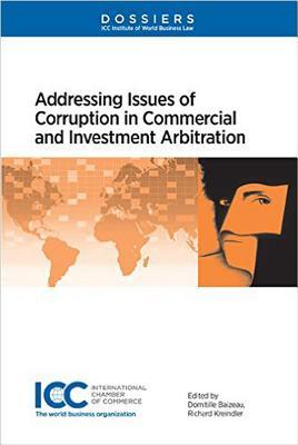 Download Addressing Issues of Corruption in Commercial and Investment Arbitration - Domitille Baizeau | ePub