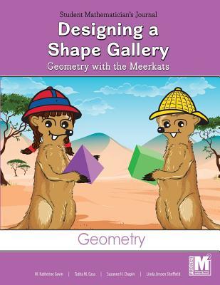 Download Project M2 Level 2 Unit 1: Designing a Shape Gallery: Geometry with the Meerkats Student Mathematician Journal - Katherine Gavin file in ePub