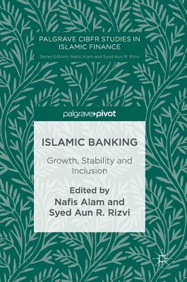 Read Islamic Banking: Growth, Stability and Inclusion - Nafis Alam | ePub