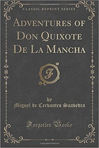 Read Adventures of Don Quixote de la Mancha: Translated from the Spanish (Classic Reprint) - Miguel de Cervantes Saavedra file in PDF