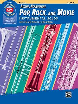 Read online Aoa Pop, Rock, and Movie Instrumental Solos: Trombone, Book & CD - John O'Reilly | ePub