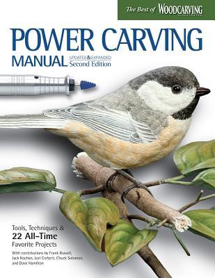 Read Power Carving Manual, Updated and Expanded Second Edition: Tools, Techniques, and 22 All-Time Favorite Projects - David Hamilton file in ePub