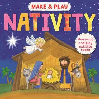 Read online Make & Play Nativity: Press-Out and Play Nativity Scene - Samantha Hilton file in ePub
