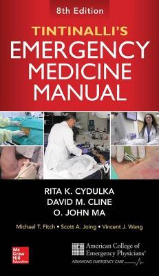 Read Tintinalli's Emergency Medicine Manual, Eighth Edition - Rita K. Cydulka | ePub
