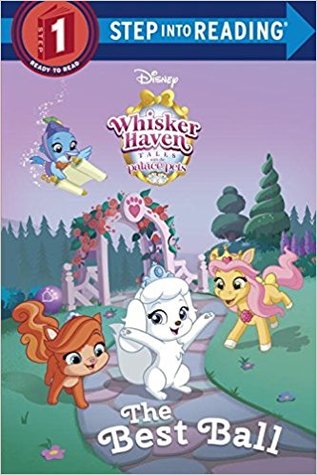 Read online The Best Ball (Disney Palace Pets: Whisker Haven Tales) - Ruth Homberg | ePub