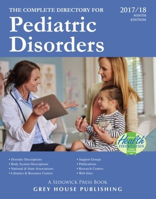 Download Complete Directory for Pediatric Disorders, 2017/18 - Laura Mars | ePub