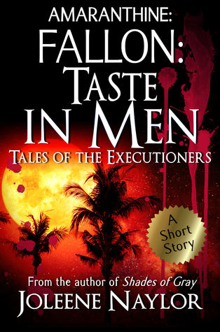 Read online Fallon: Taste in Men (Tales of the Executioners) - Joleene Naylor | PDF