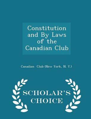 Download Constitution and by Laws of the Canadian Club - Canadian Club of New York | PDF